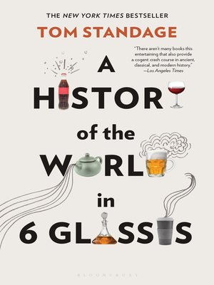 cover image of A History of the World in 6 Glasses